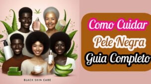 Diversidade de pele negra e elementos de como cuidar na capa do artigo.